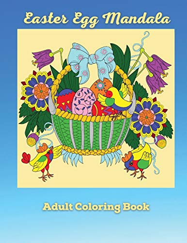 9788460072973: Easter Egg Mandala Adult Coloring Book: Easter coloring book for teen and adults Enjoy the beautiful collection of 50 unique easter egg & mandala design