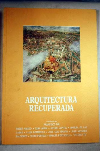 Imagen de archivo de Arqruitectura Recuperada a la venta por Librera 7 Colores