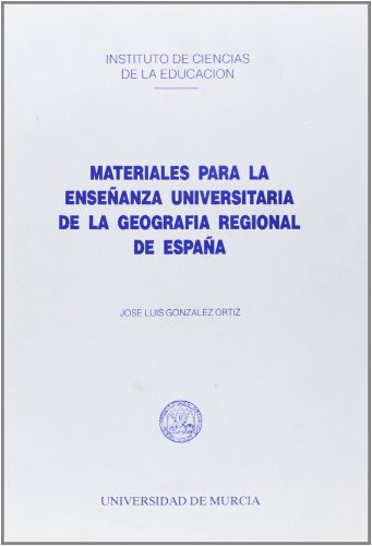 9788460075271: Materiales para la Enseanza Universitaria de la Geografa Regional de Espaa (SIN COLECCION)