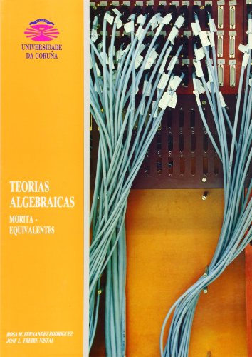 Beispielbild fr TEORAS ALGEBRAICAS. MORITA-EQUIVALENTES zum Verkauf von Hiperbook Espaa