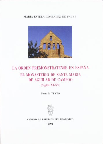 Imagen de archivo de Orden premonstratense en Espaa : El monasterio Santa Mara. a la venta por AG Library