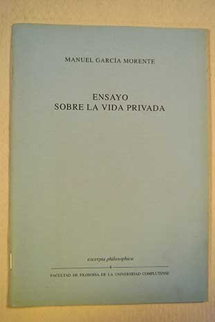 Stock image for Ensayo sobre la vida privada / Essay on Privacy (Spanish Edition) for sale by Iridium_Books