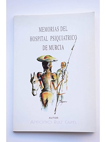 9788460094760: Memorias del Hospital Psiquitrico de Murcia