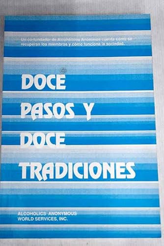 Imagen de archivo de Doce pasos y doce tradiciones a la venta por medimops