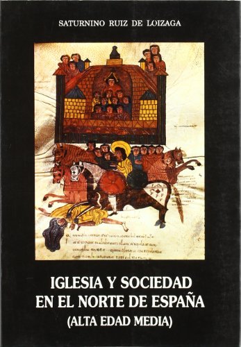 Imagen de archivo de Iglesia y Sociedad en la Alta Edad Media a la venta por Hamelyn