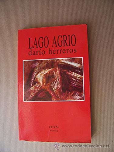 Beispielbild fr Lago Agrio . Donde Los Indios Se Llaman Secoyas. zum Verkauf von Librera Gonzalez Sabio