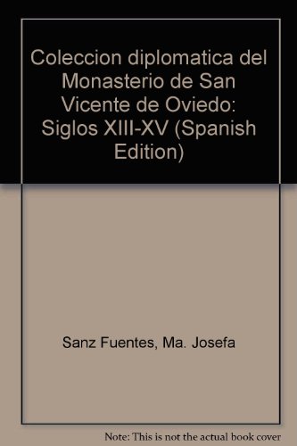 Coleccion diplomatica del Monasterio de San Vicente Oviedo.(Siglos XIII-XV) I,1:1201-1230