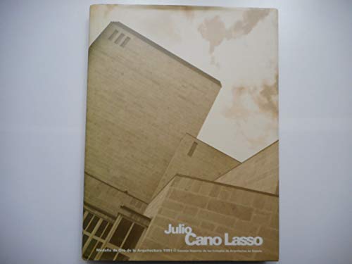 Imagen de archivo de Julio Cano Lasso: Medalla de Oro de la Arquitectura 1991 (Spanish Edition) a la venta por Iridium_Books