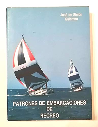 Imagen de archivo de PATRONES DE EMBARCACIONES DE RECREO a la venta por Mercado de Libros usados de Benimaclet