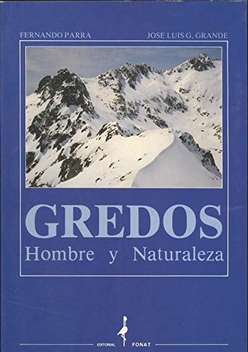 Imagen de archivo de Gredos, hombre y naturaleza a la venta por Librera Prez Galds