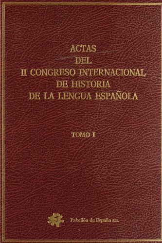 Imagen de archivo de ACTAS II CONGRESO INTERNACIONAL HISTORIA LENGUA ESPAOLA a la venta por Zilis Select Books