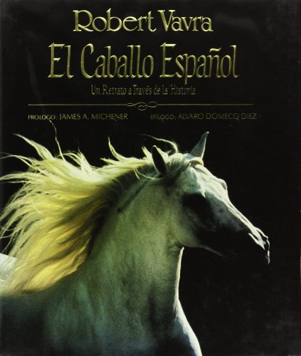 9788460444923: El Caballo Espanol (Spanish Edition)