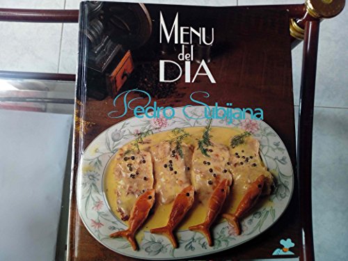 Stock image for Menu del dia - Pedro subijana for sale by medimops