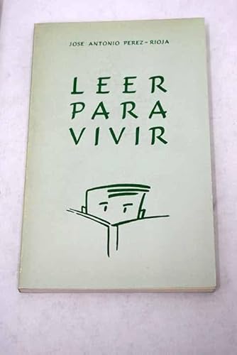 9788460458357: LEER PARA VIVIR.