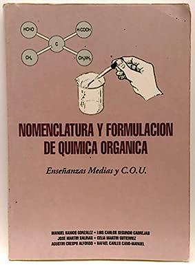 Stock image for Nomenclatura Y Formulacin De Qumica Orgnica for sale by SalvaLibros
