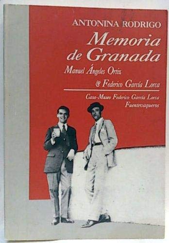 9788460465010: Memoria de Granada : Federico Garca lorca y Manuel angeles Ortiz (Coleccin Don Alhambro)