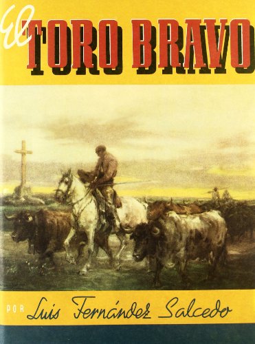 EL TORO BRAVO - Fernández Salcedo, Luis