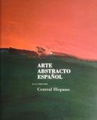 Beispielbild fr Arte Abstracto Espaol en la Coleccin Central Hispano zum Verkauf von Hamelyn