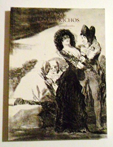 Imagen de archivo de Goya, Los Caprichos Dibujos y Aquafuertes a la venta por ThriftBooks-Atlanta