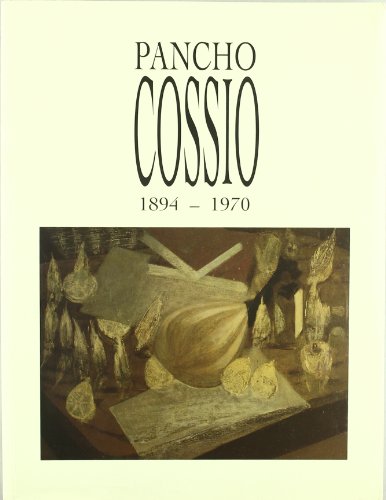 9788460514244: Pancho Cossío: 1894-1970 (Spanish Edition)