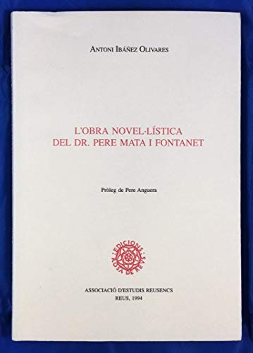 Stock image for L'obra novel li?stica del dr. pere Mata i Fontanet (Publicacio?) (Catalan Edition) for sale by Iridium_Books