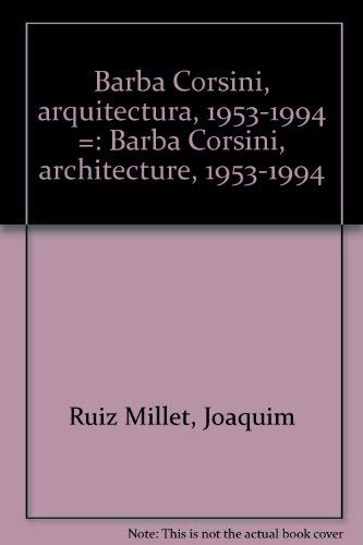 Barba Corsini - Arquitectura, 1953-1994