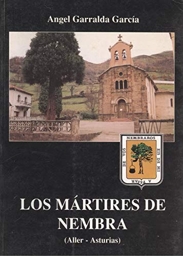 Imagen de archivo de Los ma?rtires de Nembra, Aller-Asturias (Spanish Edition) a la venta por Iridium_Books