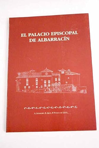 Imagen de archivo de El Palacio Episcopal de Albarracn a la venta por Hamelyn