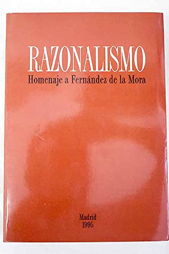 9788460545040: Razonalismo: Homenaje a Fernández de la Mora (Spanish Edition)