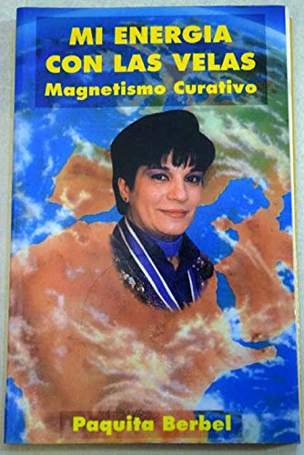 Imagen de archivo de Mi energa con las velas. Magnetismo curativo. a la venta por LibroUsado GRAN VA