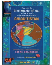 Imagen de archivo de Pedazo de diccionario oficial y caballero de comparaciones de Chiquitistan a la venta por LibroUsado GRAN VA