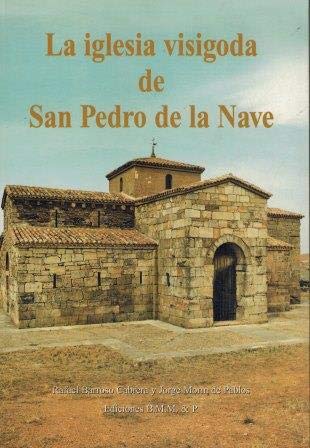 Imagen de archivo de La iglesia visigoda de San Pedro de la Nave. a la venta por medimops