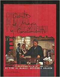 Imagen de archivo de Cuentos de Magia y Conocimiento. El Cine de Manuel Gutierrez Aragon (Spanish Edition) a la venta por Zubal-Books, Since 1961