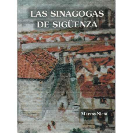 9788460576822: Las sinagogas de sigenza