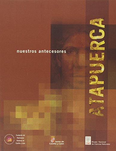 ATAPUERCA NUESTROS ANTECESORES **AGOTADO.