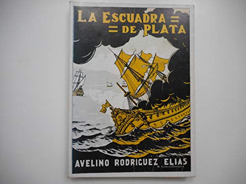 Stock image for Escuadra de plata, la for sale by AG Library