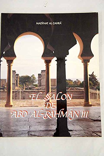 Imagen de archivo de Madi?nat al-Zahra?': El salo?n de 'Abad al-Rah?ma?n III (Spanish Edition) a la venta por Iridium_Books