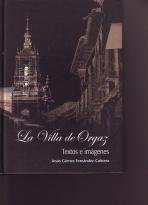 Imagen de archivo de La Villa De Orgaz. Textos E Imgenes a la venta por NOMBELA LIBROS USADOS