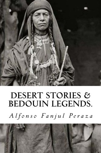 Imagen de archivo de Desert stories & bedouin legends. a la venta por SecondSale
