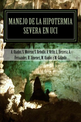 Stock image for Manejo de la hipotermia severa en UCI for sale by Revaluation Books