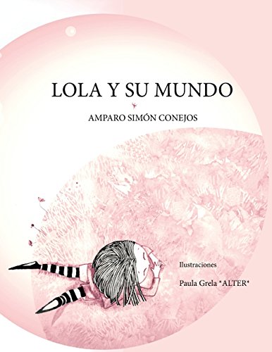 Stock image for Lola y su mundo (Spanish Edition) for sale by Lucky's Textbooks