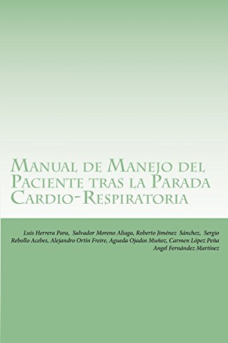 Beispielbild fr Manual de Manejo del Paciente tras la Parada Cardio-Respiratoria (Spanish Edition) zum Verkauf von Lucky's Textbooks
