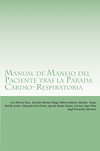 Imagen de archivo de Manual de Manejo del Paciente tras la Parada Cardio-Respiratoria (Spanish Edition) a la venta por Lucky's Textbooks