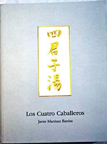 Imagen de archivo de LOS CUATRO CABALLEROS a la venta por AG Library