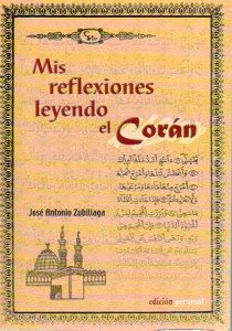 Imagen de archivo de MIS REFLEXIONES LEYENDO EL CORÁN a la venta por KALAMO LIBROS, S.L.