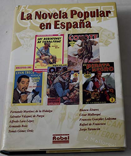 Imagen de archivo de La novela popular en Espaa tomo 1 a la venta por Librera Prez Galds