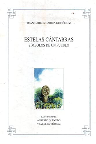 9788460713241: Estelas cantabras: simbolos de un pueblo