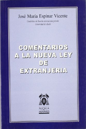 Imagen de archivo de COMENTARIOS A LA NUEVA LEY DE EXTRANJERI a la venta por Hiperbook Espaa