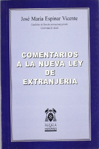 Stock image for COMENTARIOS A LA NUEVA LEY DE EXTRANJERI for sale by Hiperbook Espaa