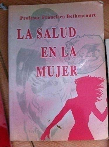 9788460721048: LA SALUD EN LA MUJER